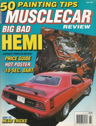 MUSCLE CAR REVIEW 1990 JUNE - HEMI DARTS, BLOWN '57